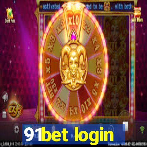 91bet login